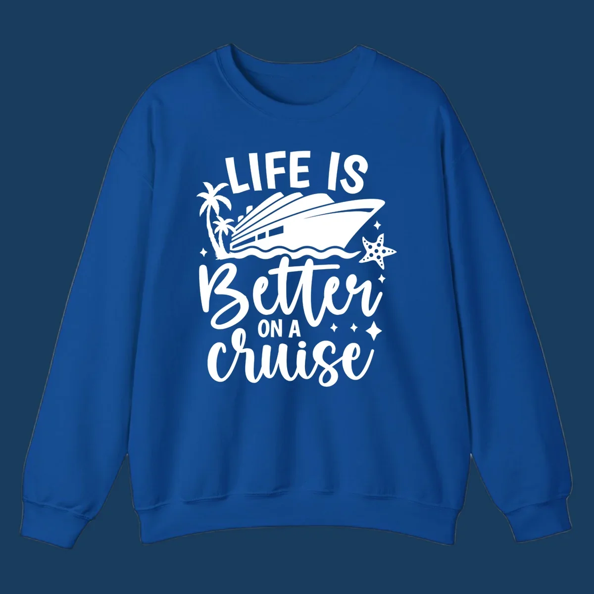 Life is better on a cruise text with cruise ship, palm trees, and starfish graphic.