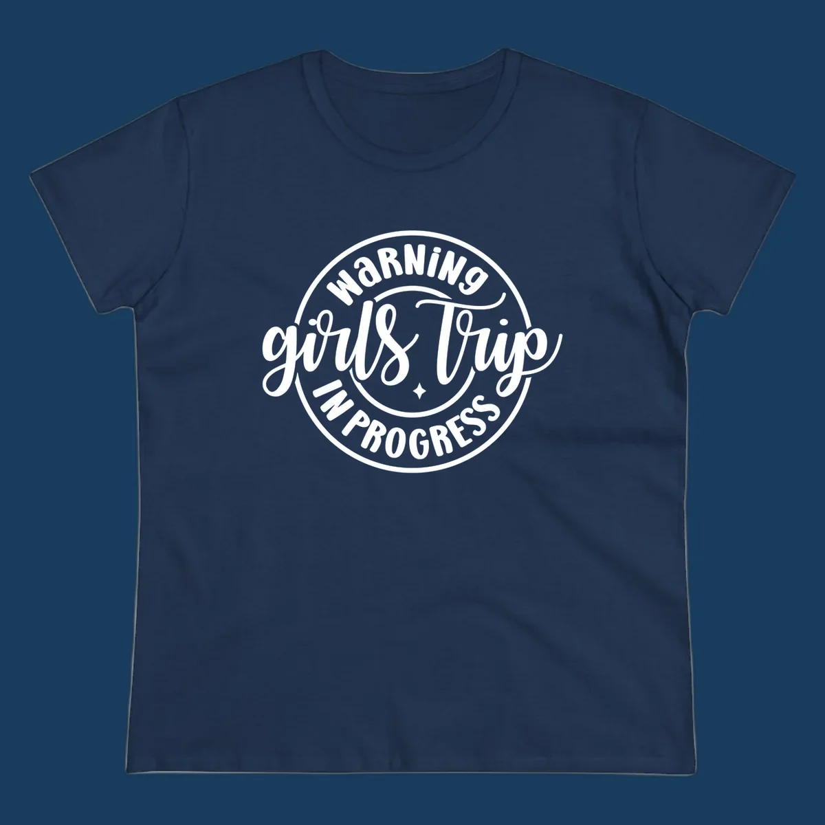 Girls trip warning in progress circular text design