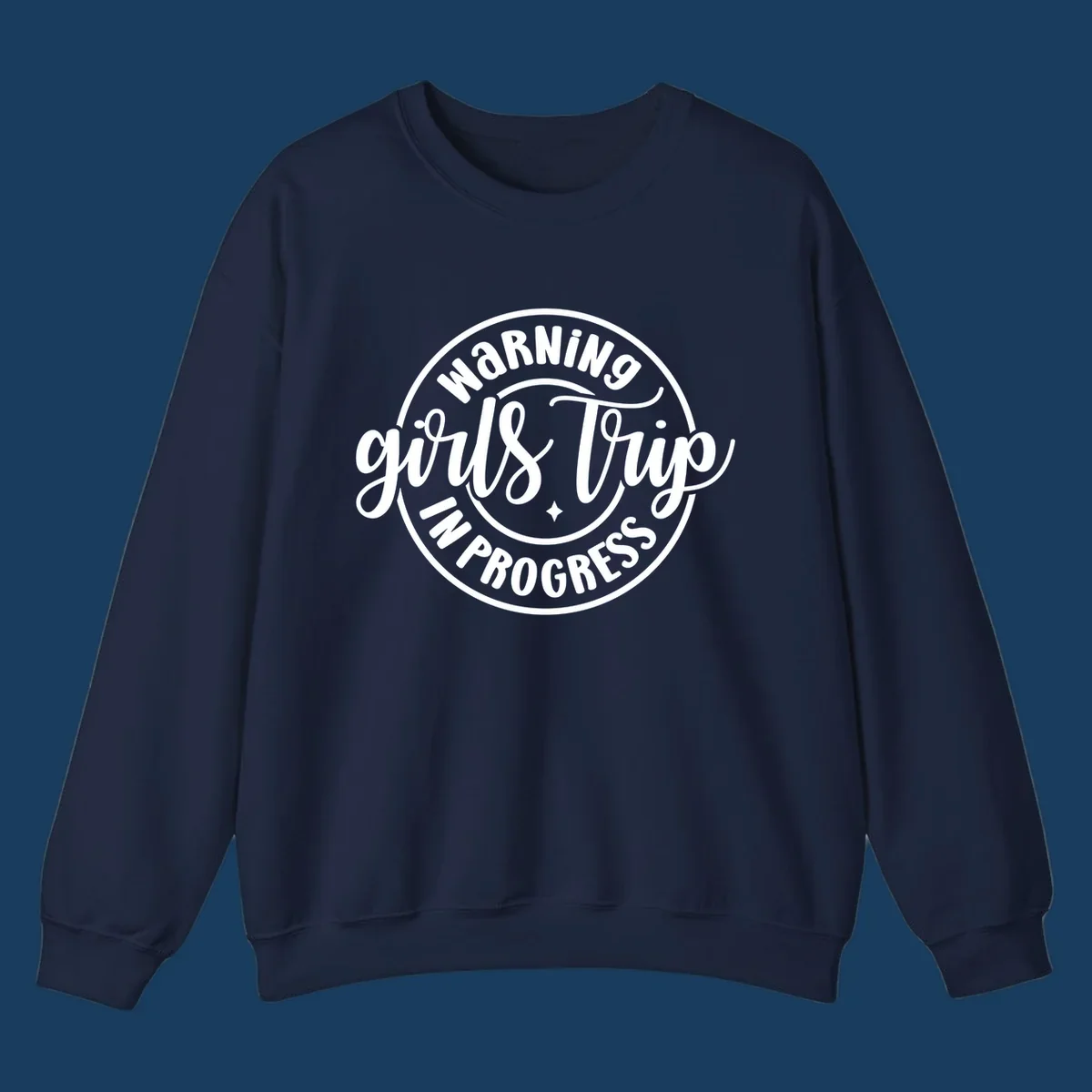 Girls trip warning in progress circular text design