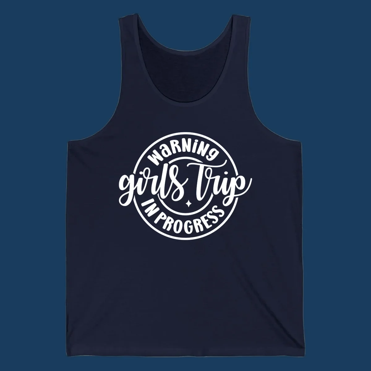 Girls trip warning in progress circular text design
