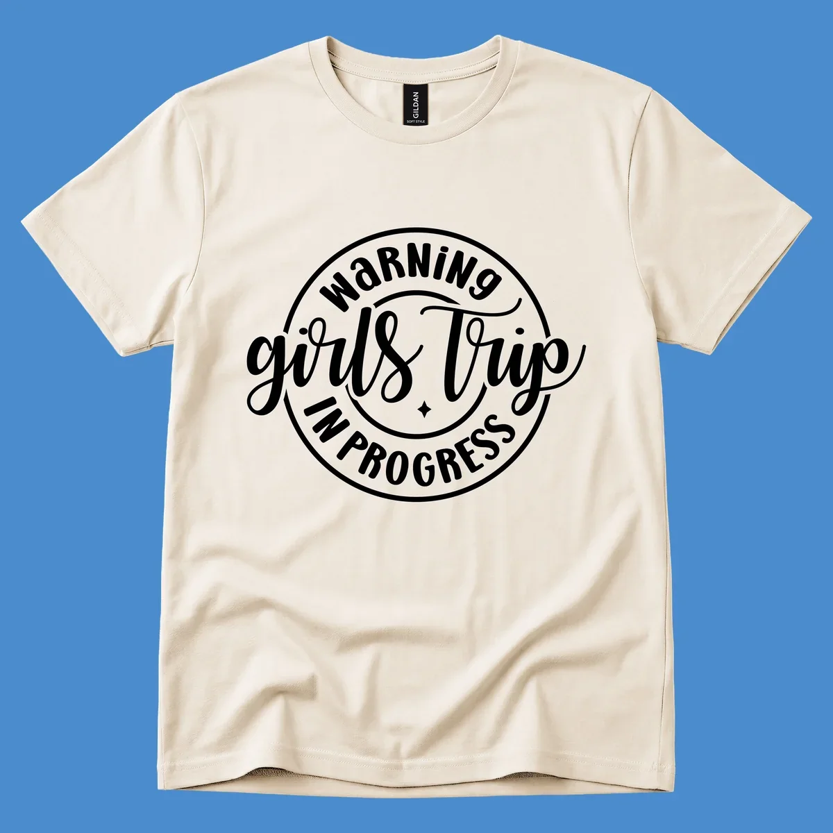 Girls trip warning in progress circular text design