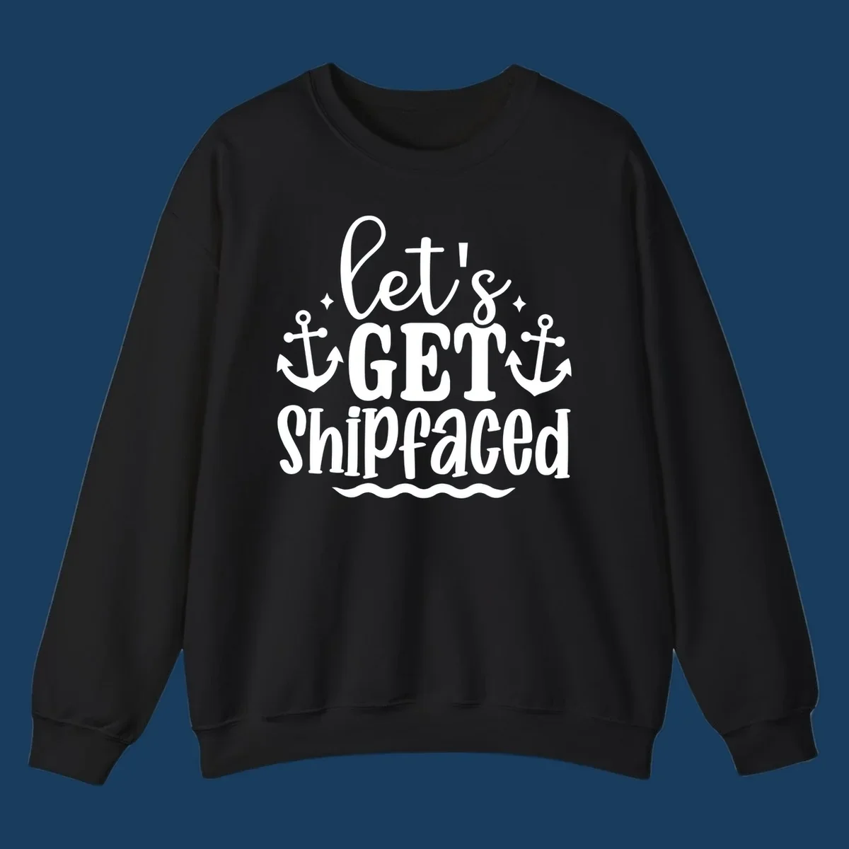 Let's Get Shipfaced cruise design with anchors and text.