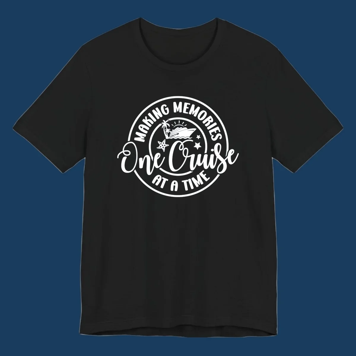 Making memories one cruise at a time badge with cruise ship, palm trees, and starfish. White on black and black on white.