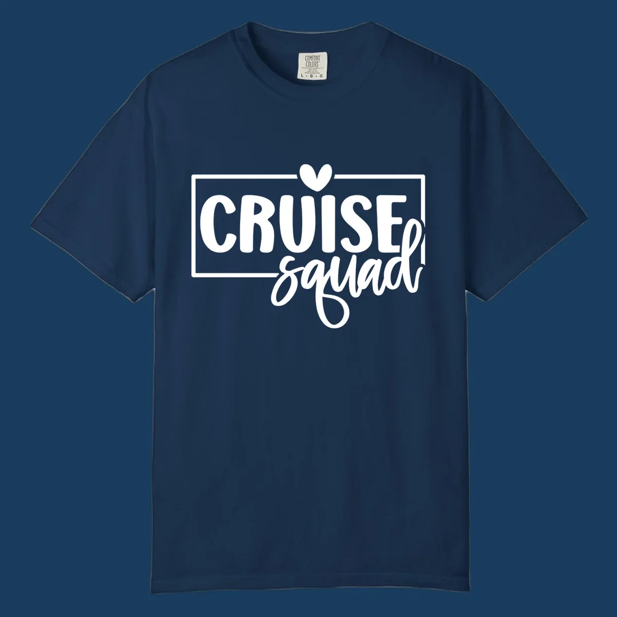 White text 'CRUISE squad' with a heart above the I, inside a rectangle. Cruise squad group shirt.