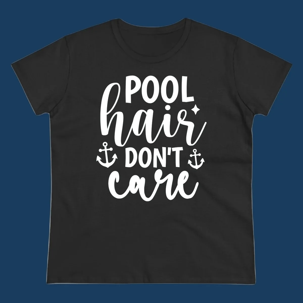 Pool hair don't care text with anchors and sparkle graphic.