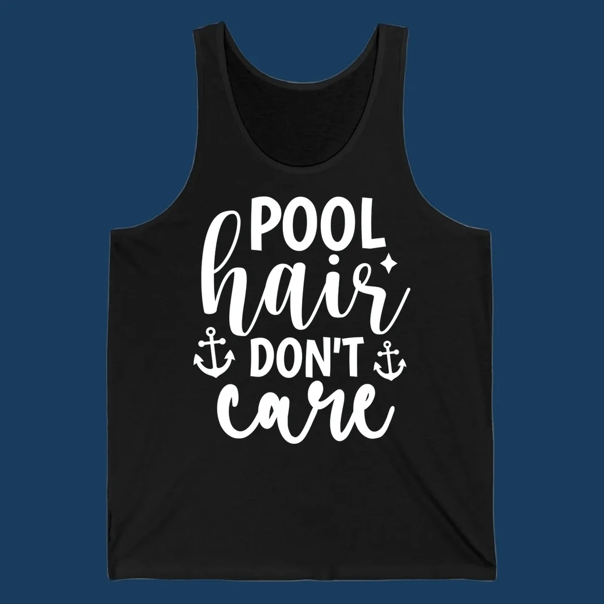 Pool hair don't care text with anchors and sparkle graphic.