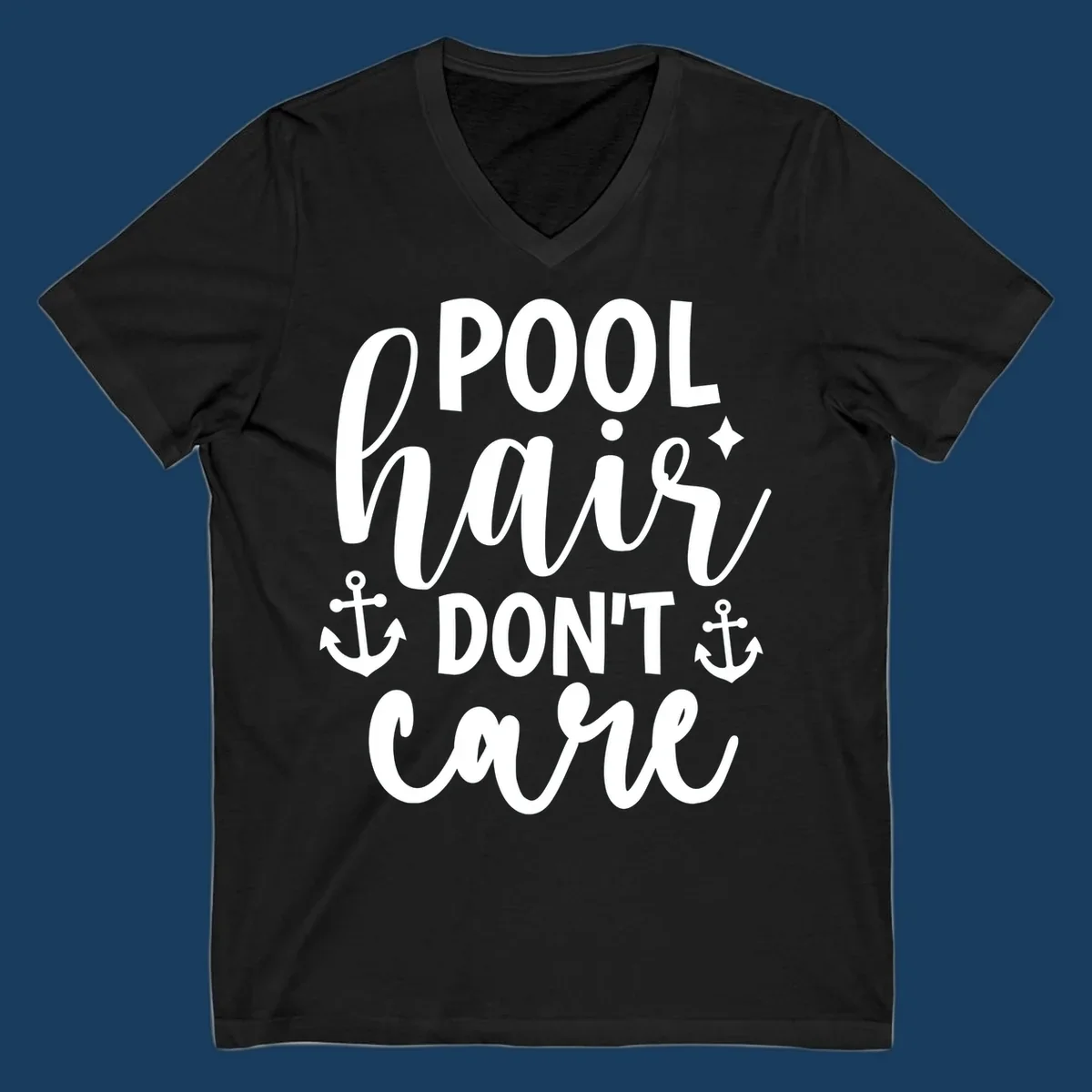 Pool hair don't care text with anchors and sparkle graphic.