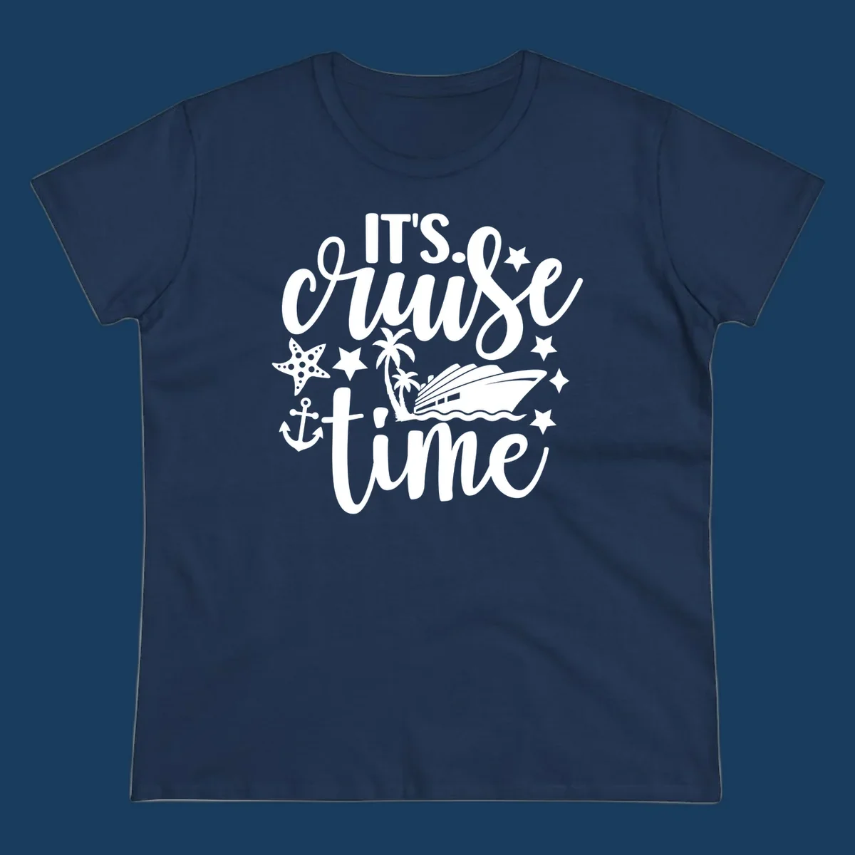 It's Cruise Time text with cruise ship, anchor, starfish, and stars.