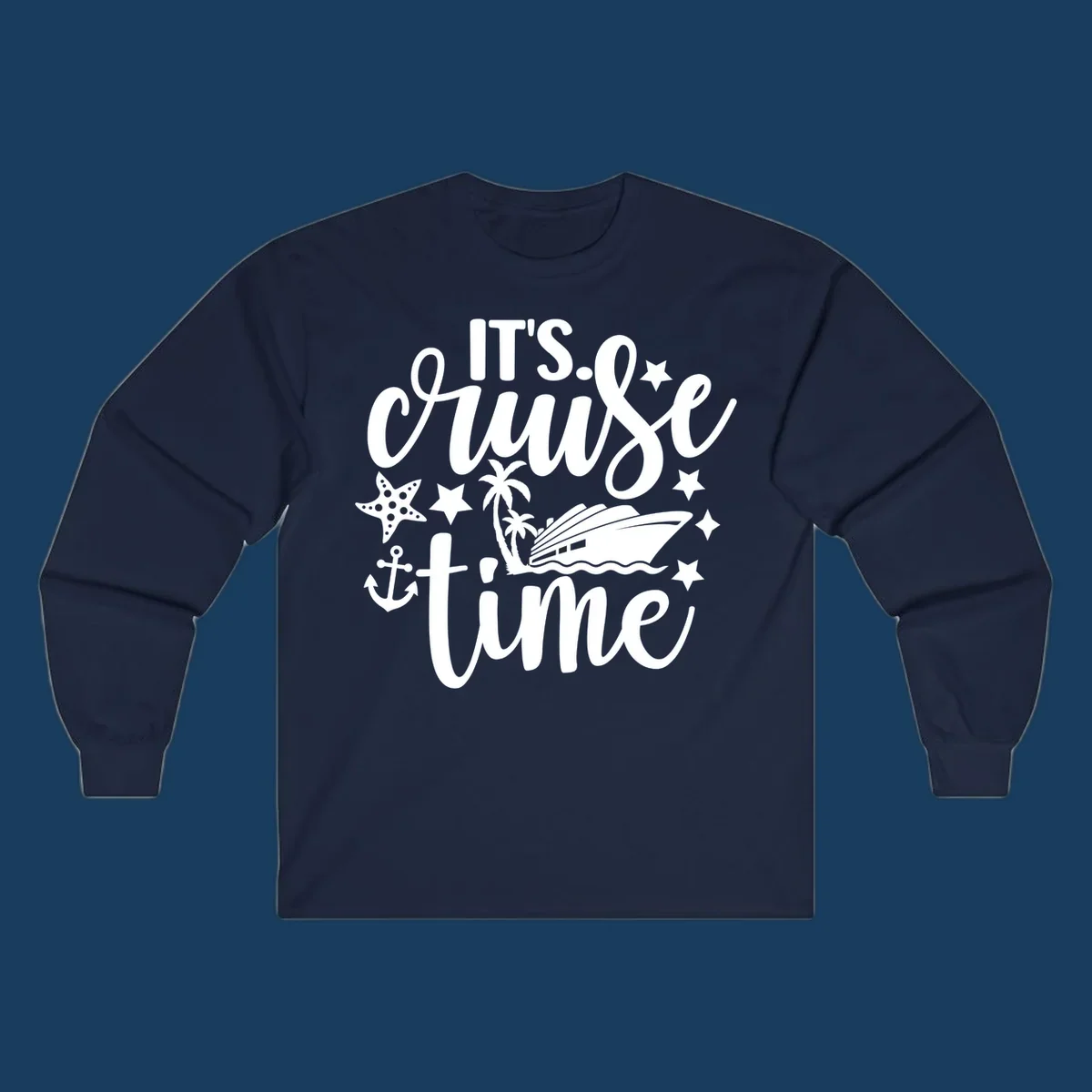 It's Cruise Time text with cruise ship, anchor, starfish, and stars.