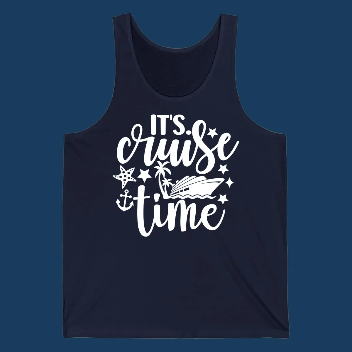 It's Cruise Time text with cruise ship, anchor, starfish, and stars.