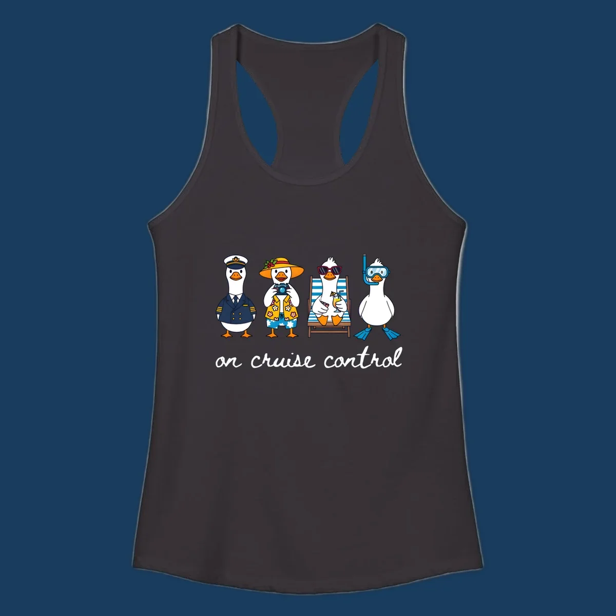 Ducks dressed as captain, tourist, sunbather, and snorkeler with 'on cruise control' text.