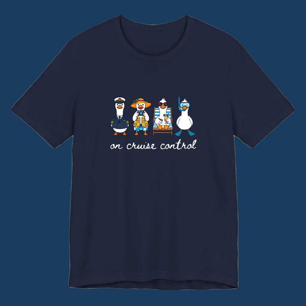 Ducks dressed as captain, tourist, sunbather, and snorkeler with 'on cruise control' text.