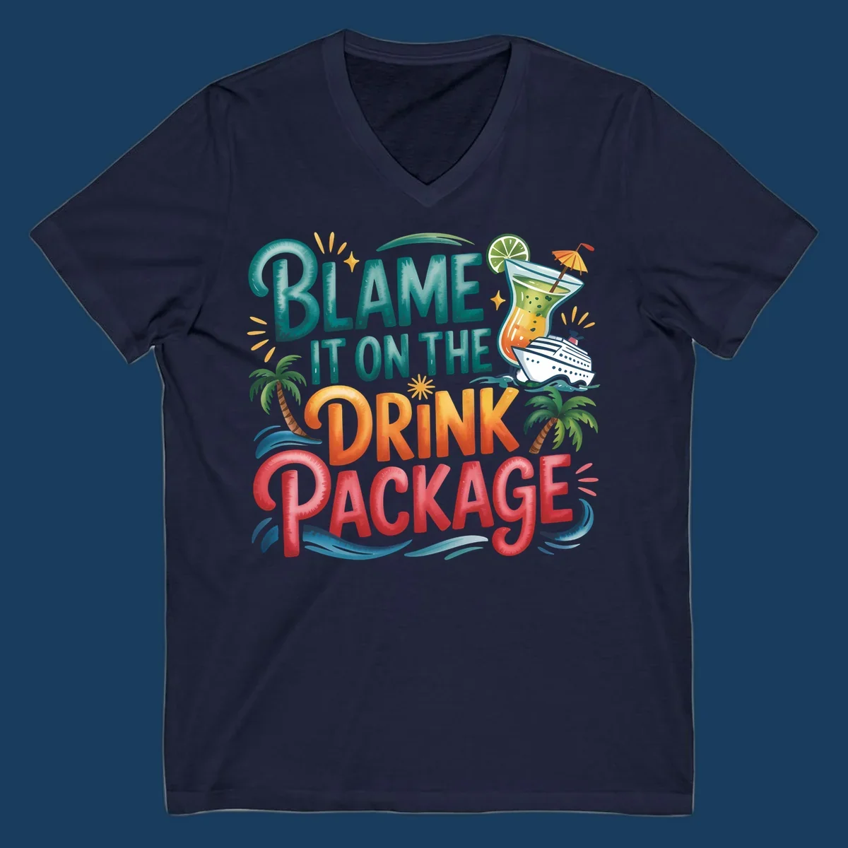 Text and graphics about blaming the drink package on a cruise, with cocktail and ship.