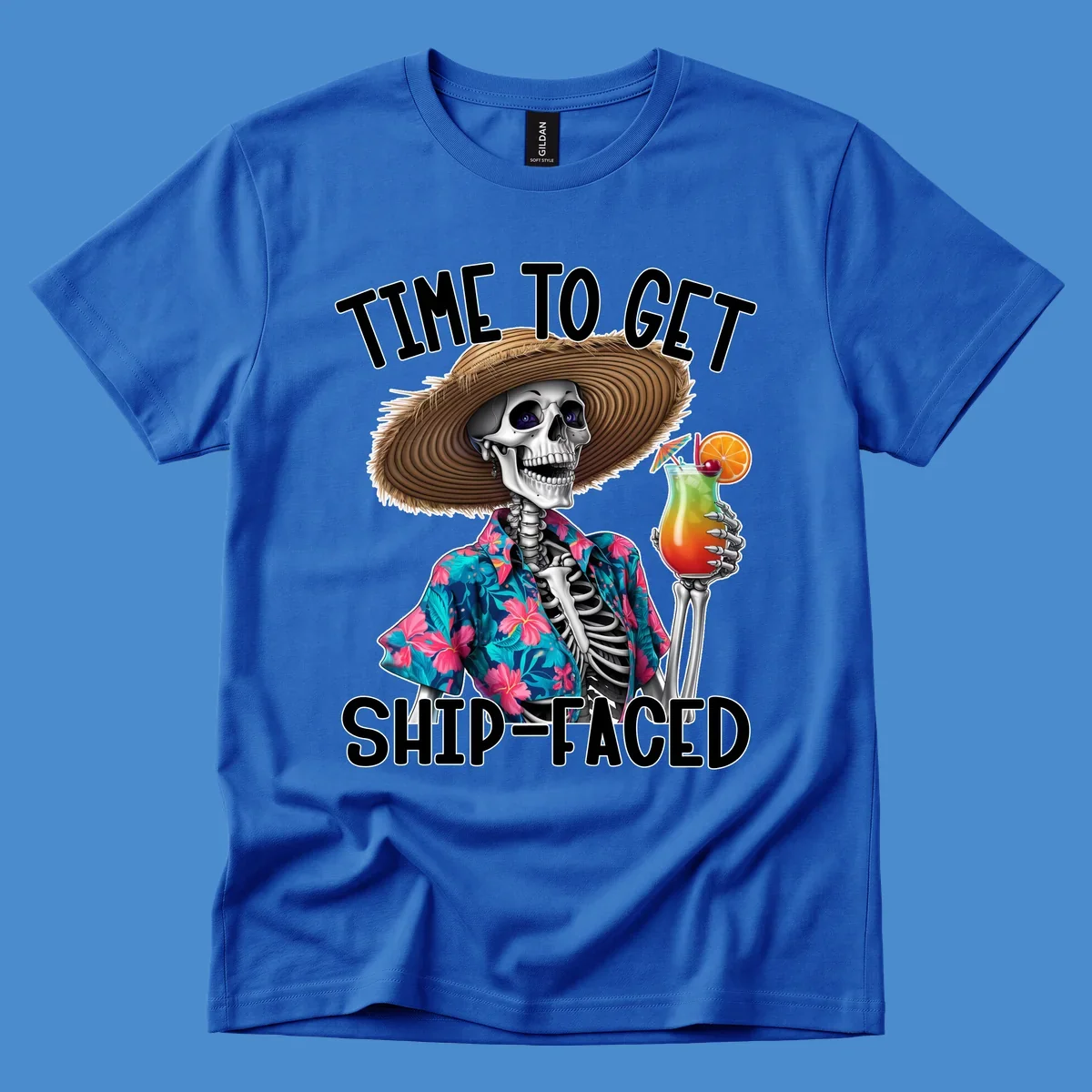 Skeleton in Hawaiian shirt and hat holding a cocktail with text 'Time To Get Ship-Faced'.