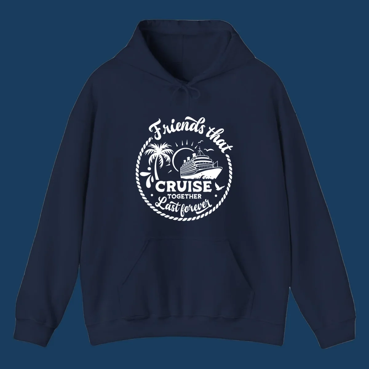 Friends that cruise together last forever design with cruise ship, palm tree, and text.