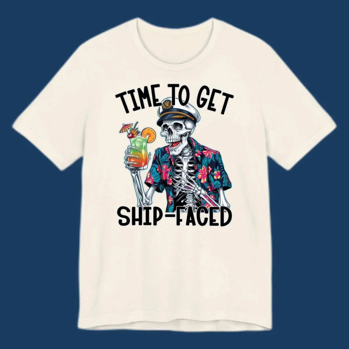Skeleton captain with cocktail and "Time To Get Ship-Faced" text, for funny cruise shirts.