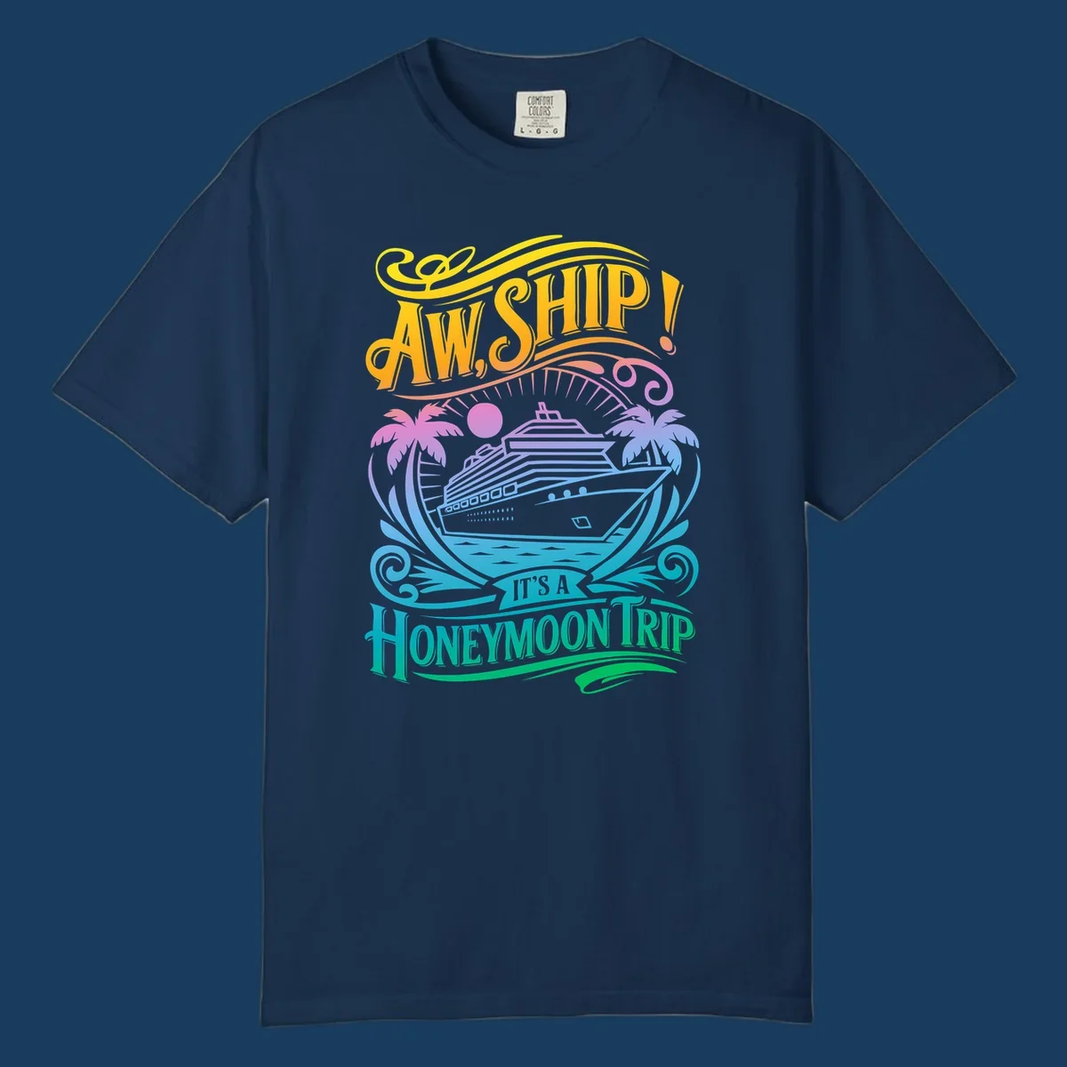 Honeymoon cruise ship with palm trees and text "Aw, Ship! It's A Honeymoon Trip".