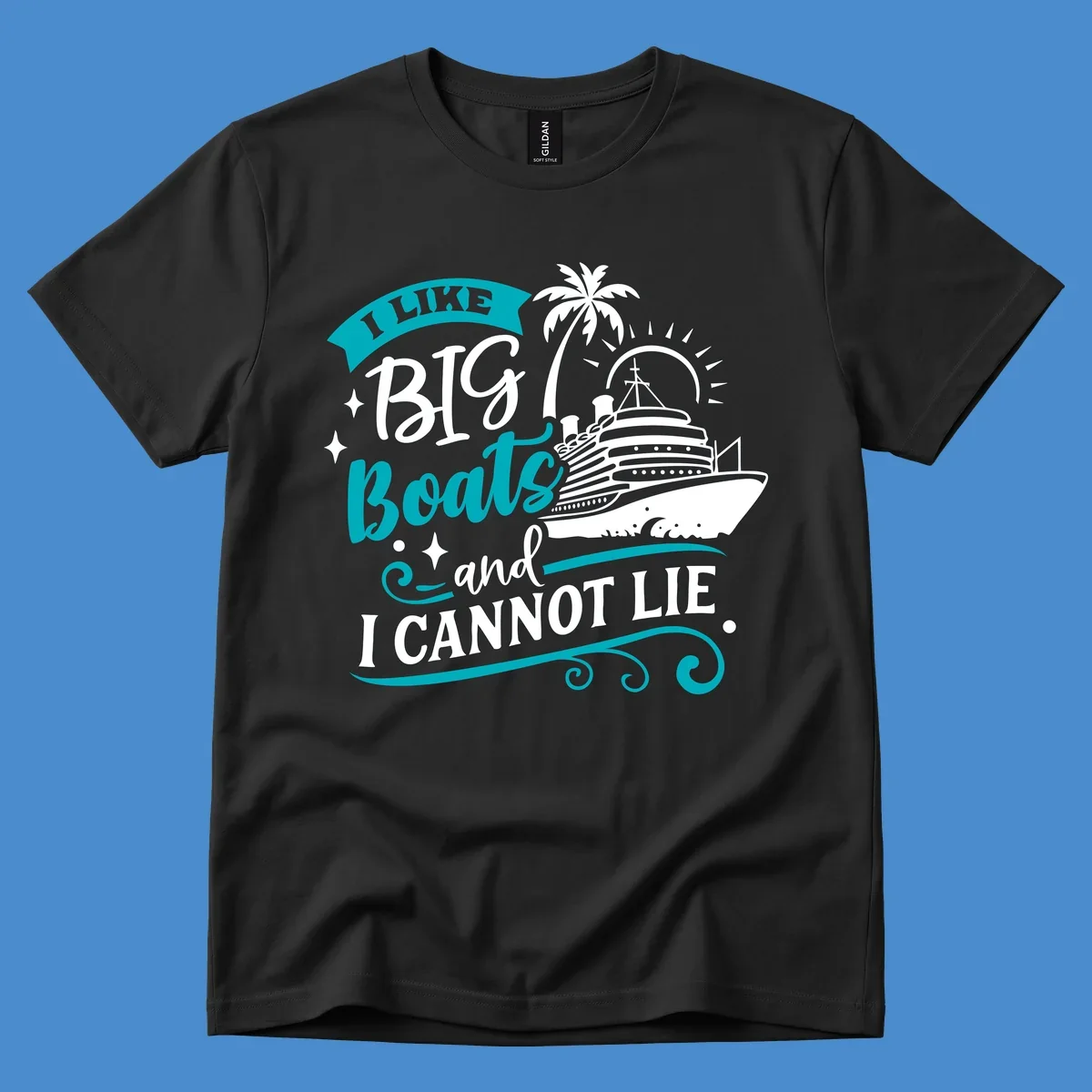 I Like Big Boats And I Cannot Lie cruise ship design.