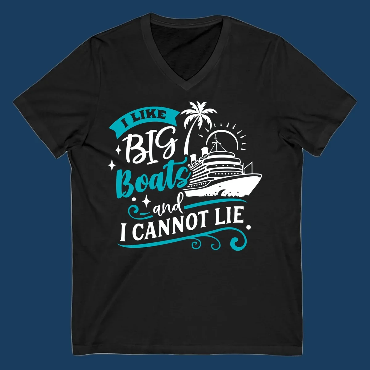 I Like Big Boats And I Cannot Lie cruise ship design.