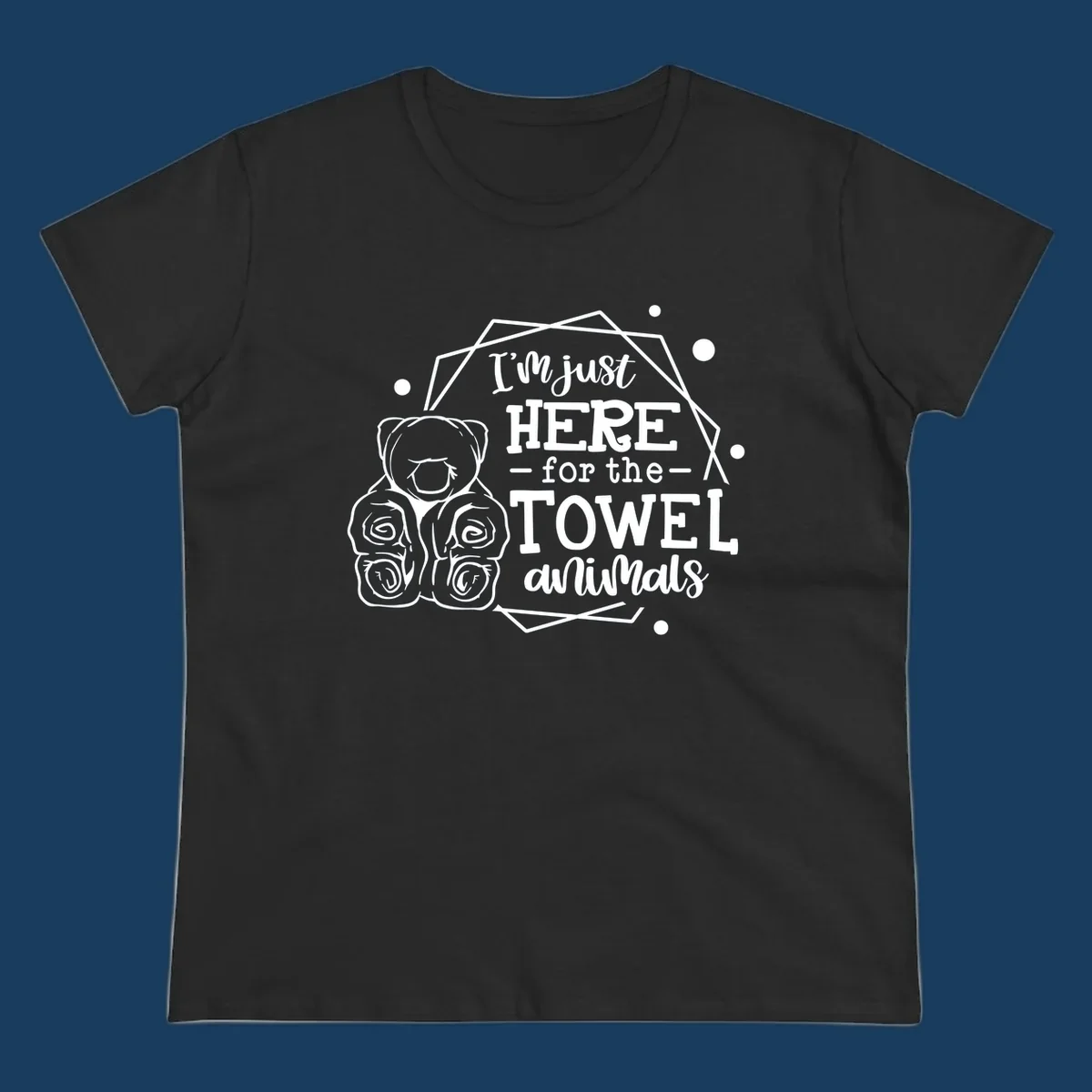Illustration of a bear with text 'I'm just HERE for the TOWEL animals', for a towel-animal-cruise shirt.