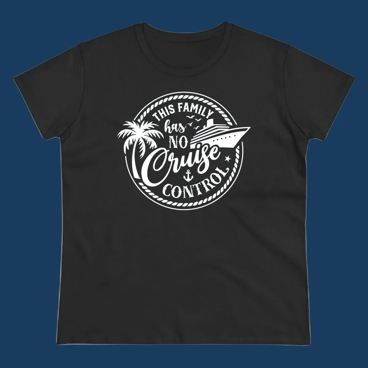 Funny cruise design with text 'This Family Has No Cruise Control', a cruise ship, and a palm tree. Primary keyword root: no-cruise-control