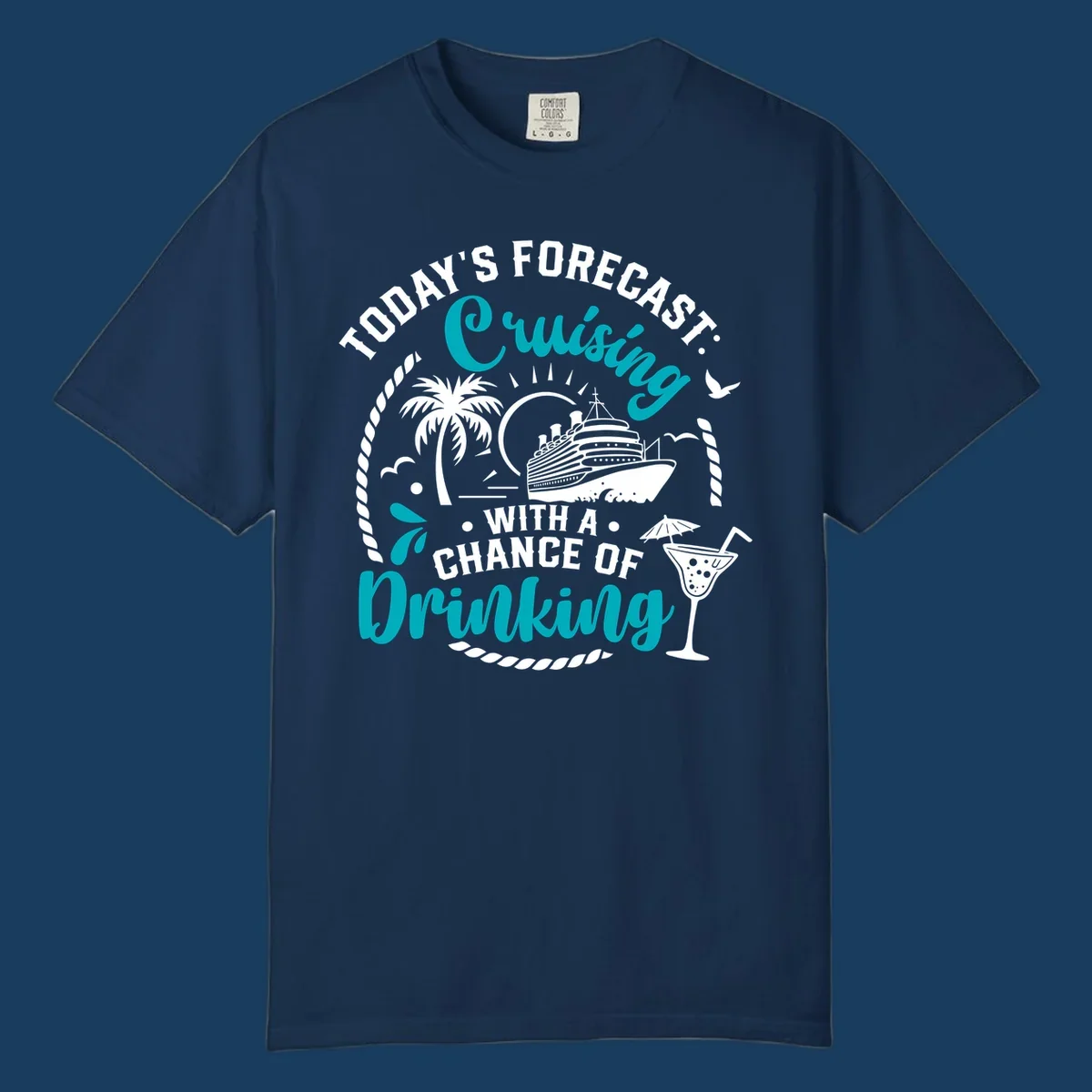 Text and illustration of a cruise ship, palm tree, and cocktail, with the phrase 'Today's Forecast Cruising Drinking'.