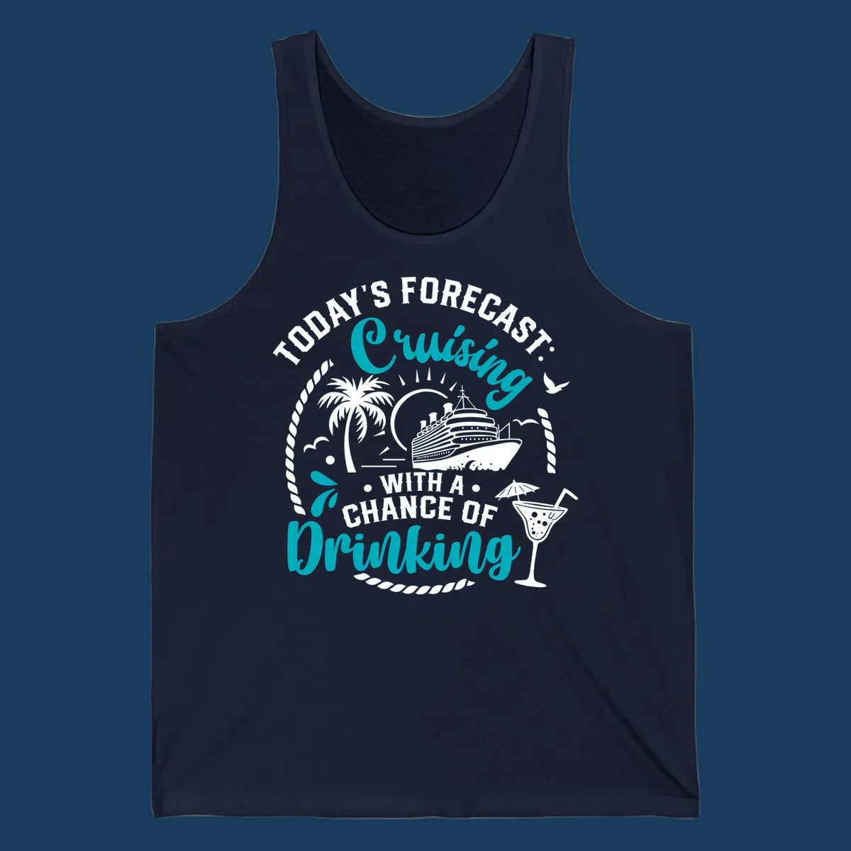 Text and illustration of a cruise ship, palm tree, and cocktail, with the phrase 'Today's Forecast Cruising Drinking'.