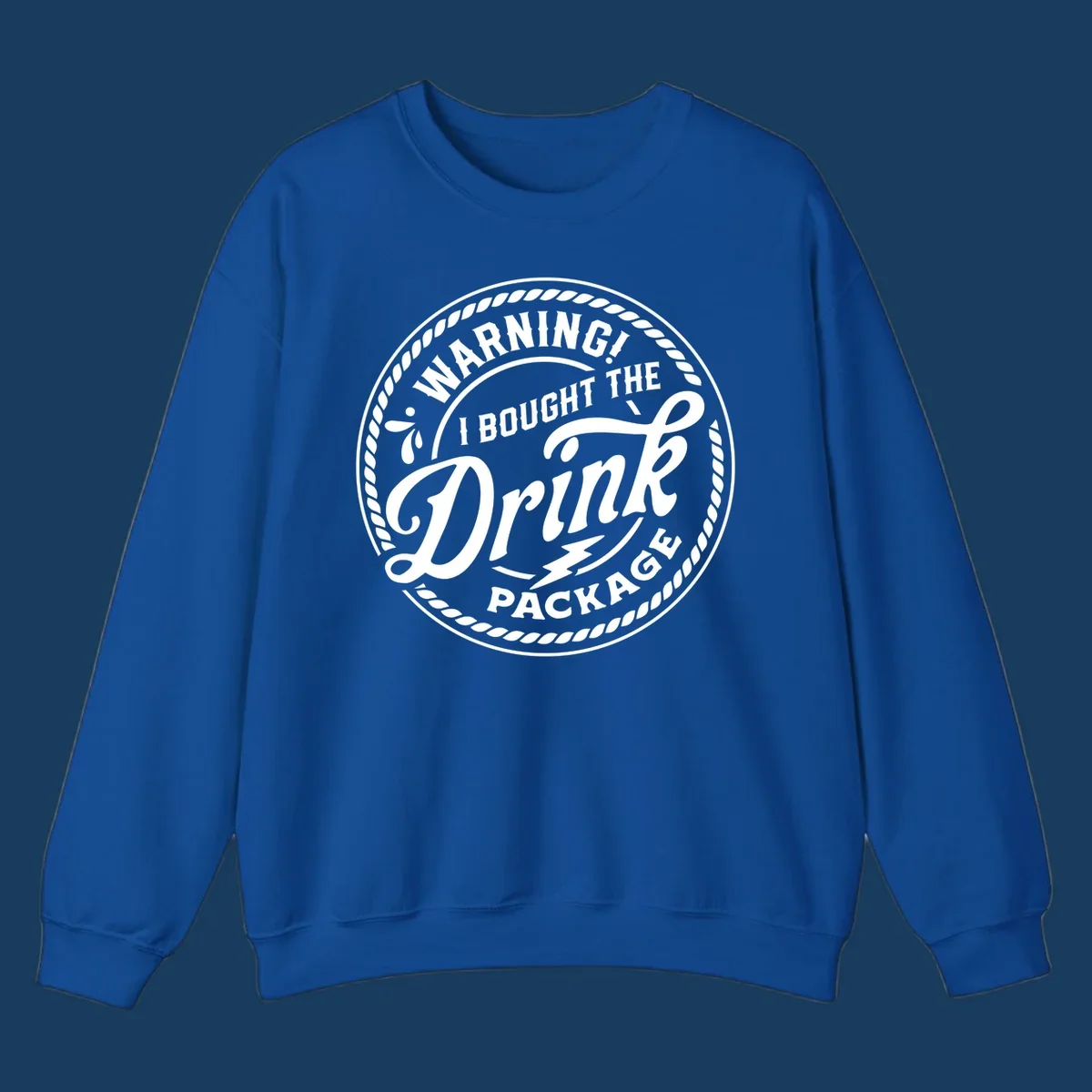Circular badge design with rope border and text 'WARNING! I BOUGHT THE Drink PACKAGE', drink package warning concept.