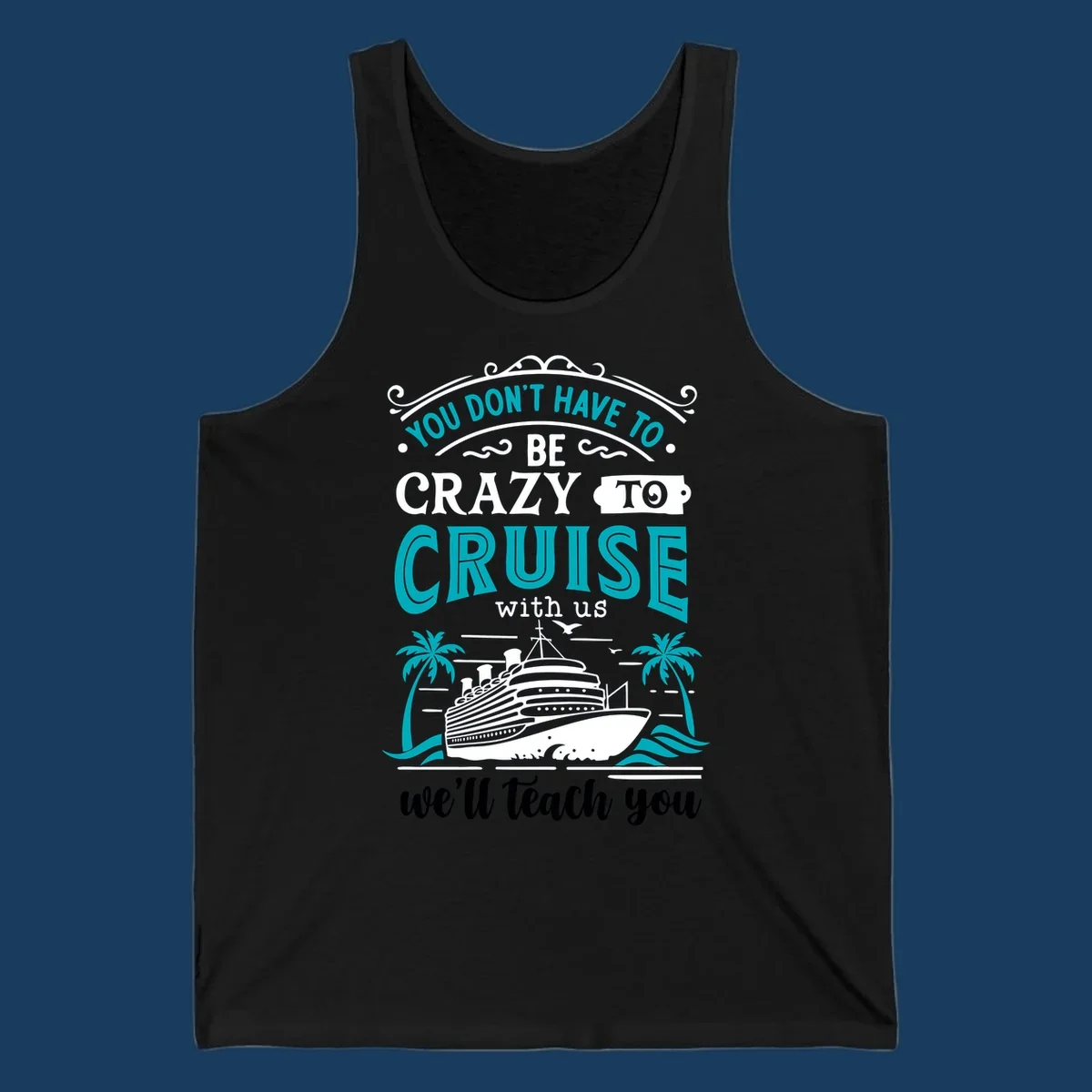 Illustration for 'Crazy to Cruise' design featuring a cruise ship, palm trees, and text.