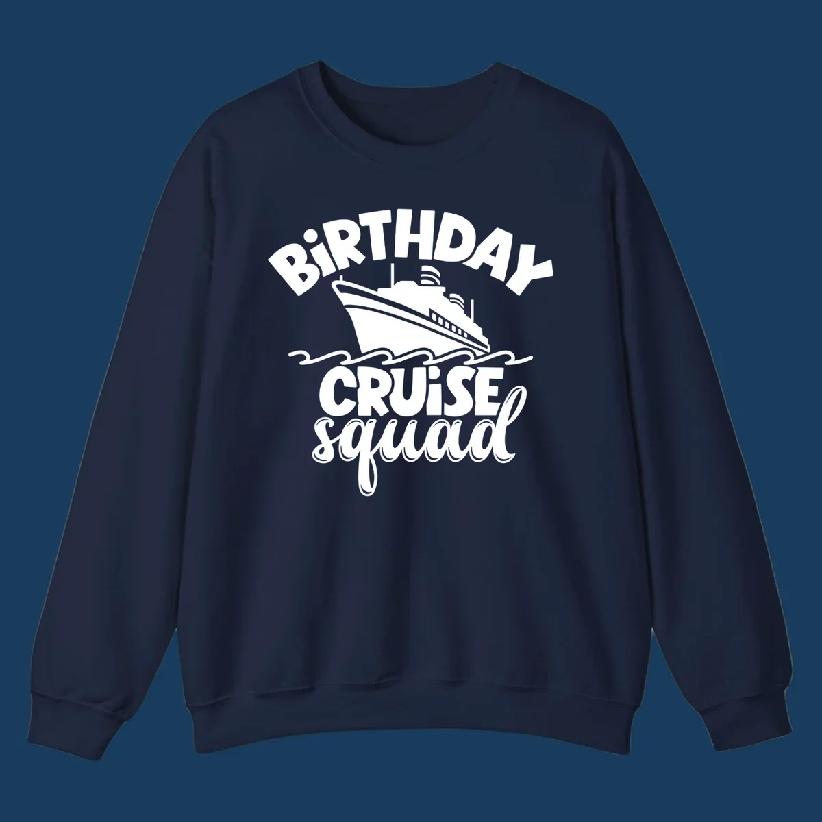 Birthday cruise squad design with a cruise ship and text.