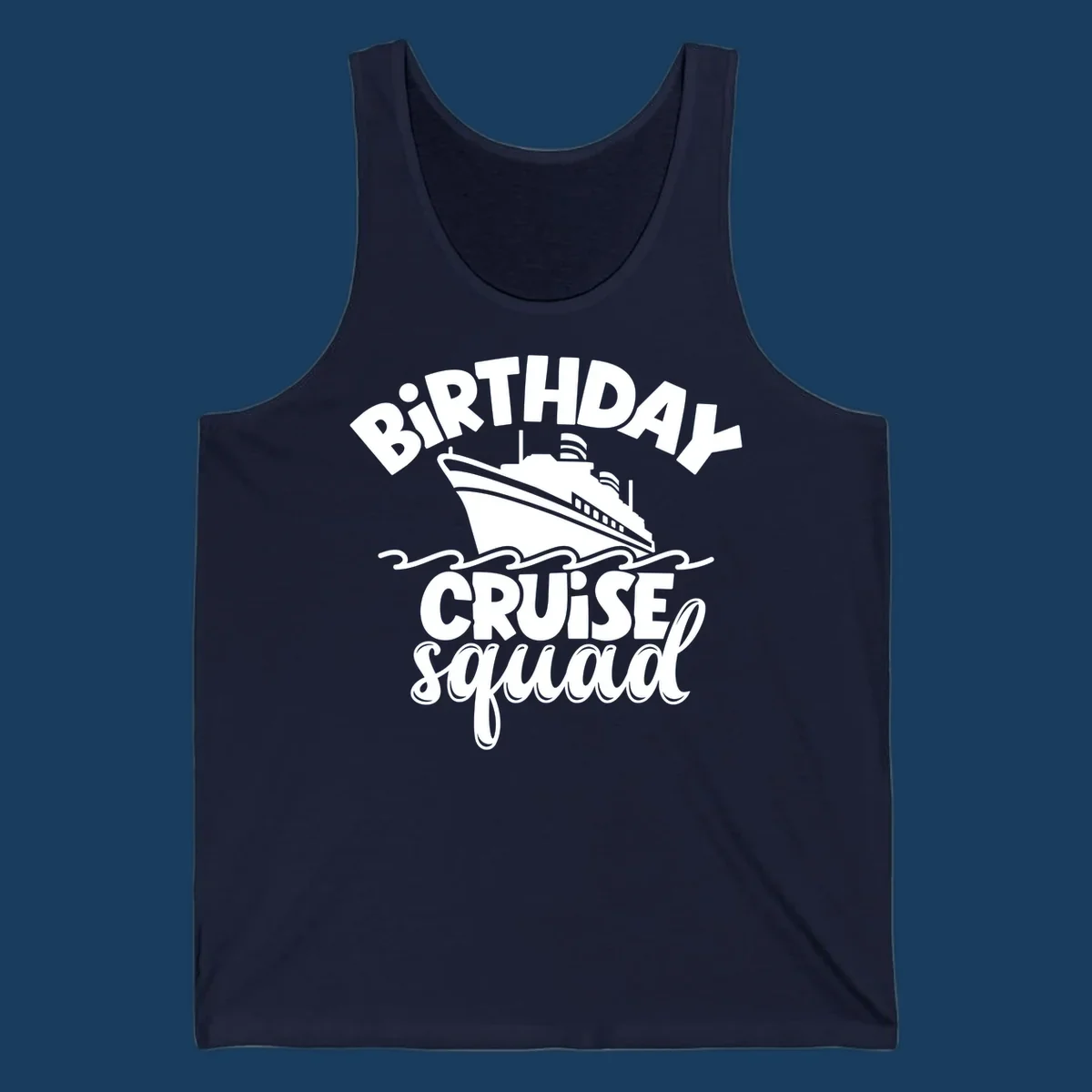 Birthday cruise squad design with a cruise ship and text.