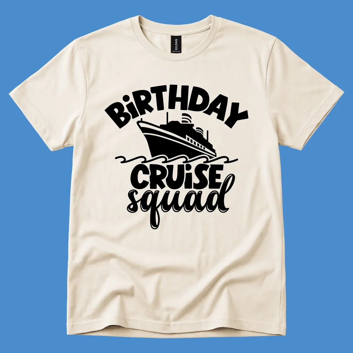 Birthday cruise squad design with a cruise ship and text.