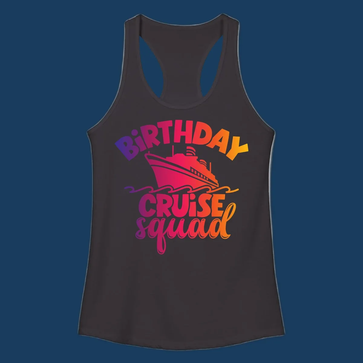 Birthday cruise squad text with a cruise ship and waves.