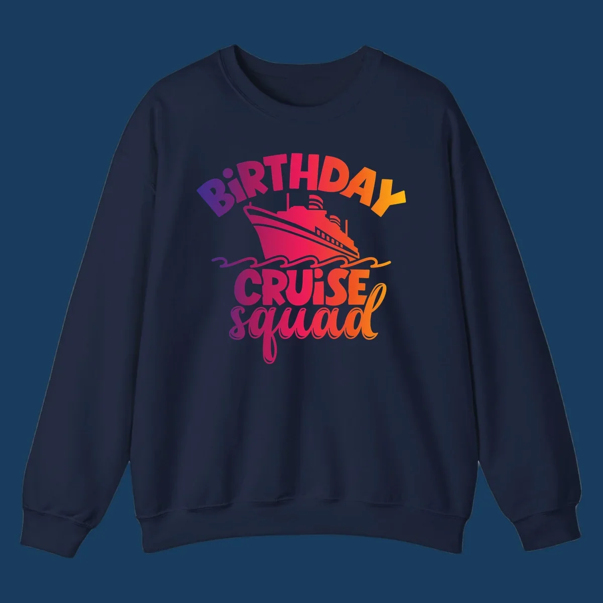 Birthday cruise squad text with a cruise ship and waves.