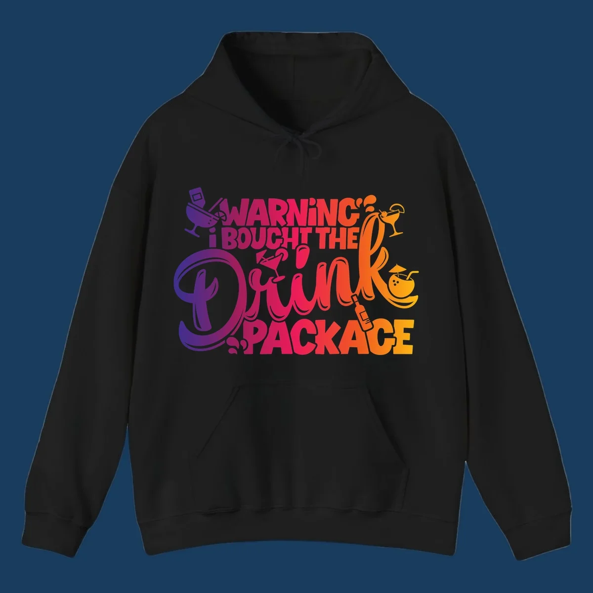 Warning I Bought The Drink Package cruise design with cocktails and tropical drinks.