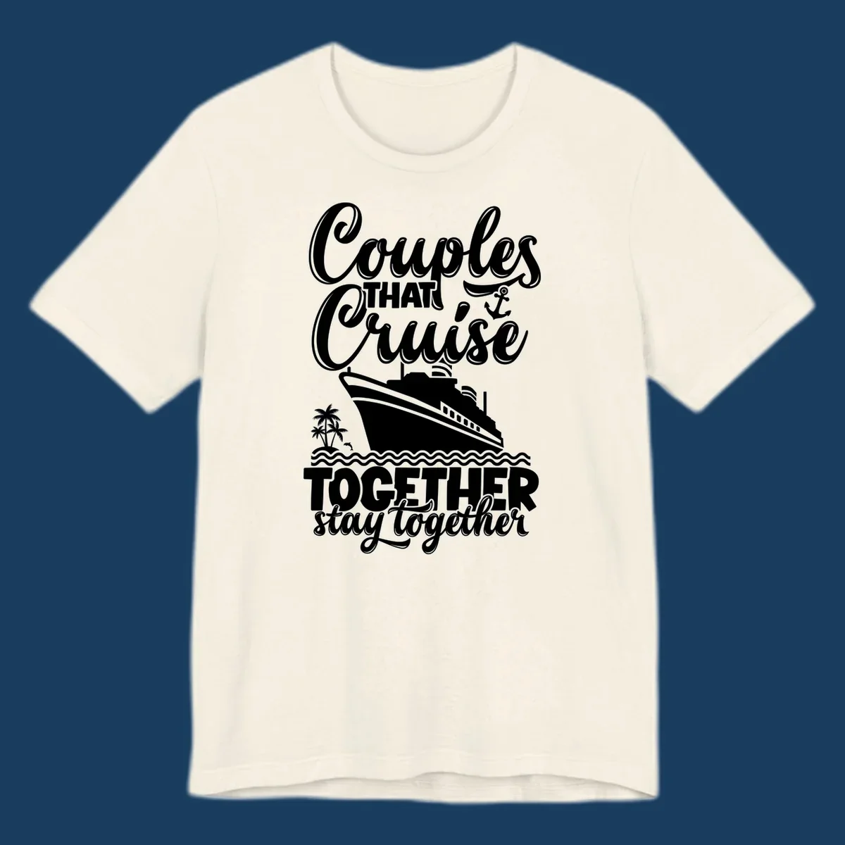 Couples cruise together text with cruise ship illustration, palm trees, dolphin, and anchor.