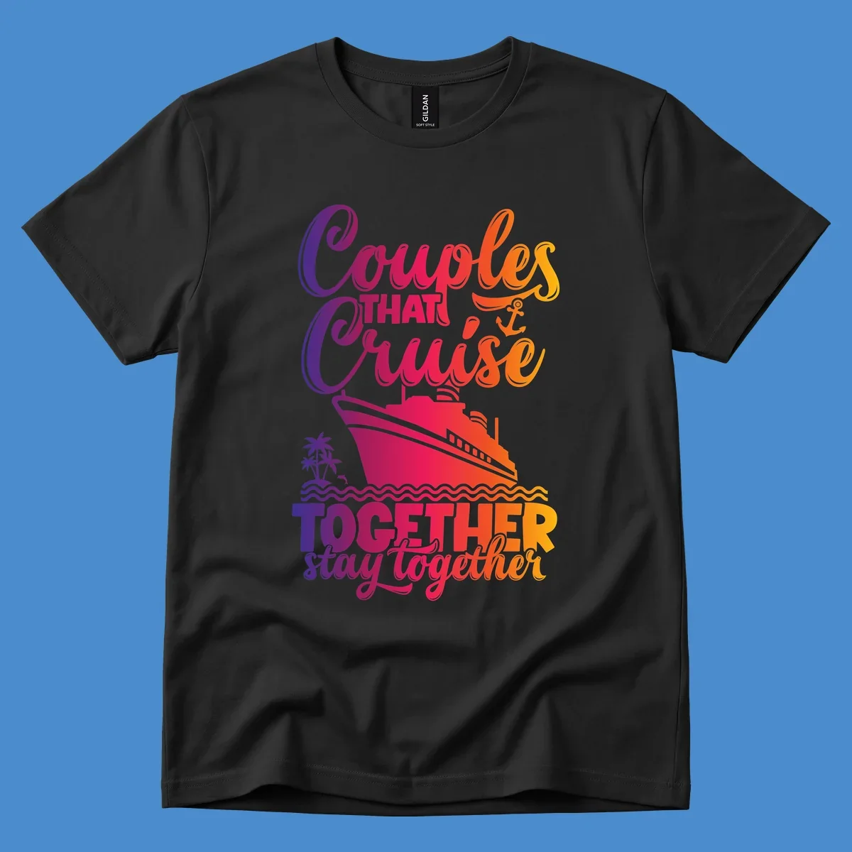 Couples that cruise together stay together text with cruise ship and tropical elements.