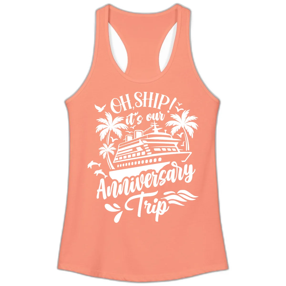 Oh Ship It's Our Anniversary Cruise Ladies Tank in Solid Light Orange
