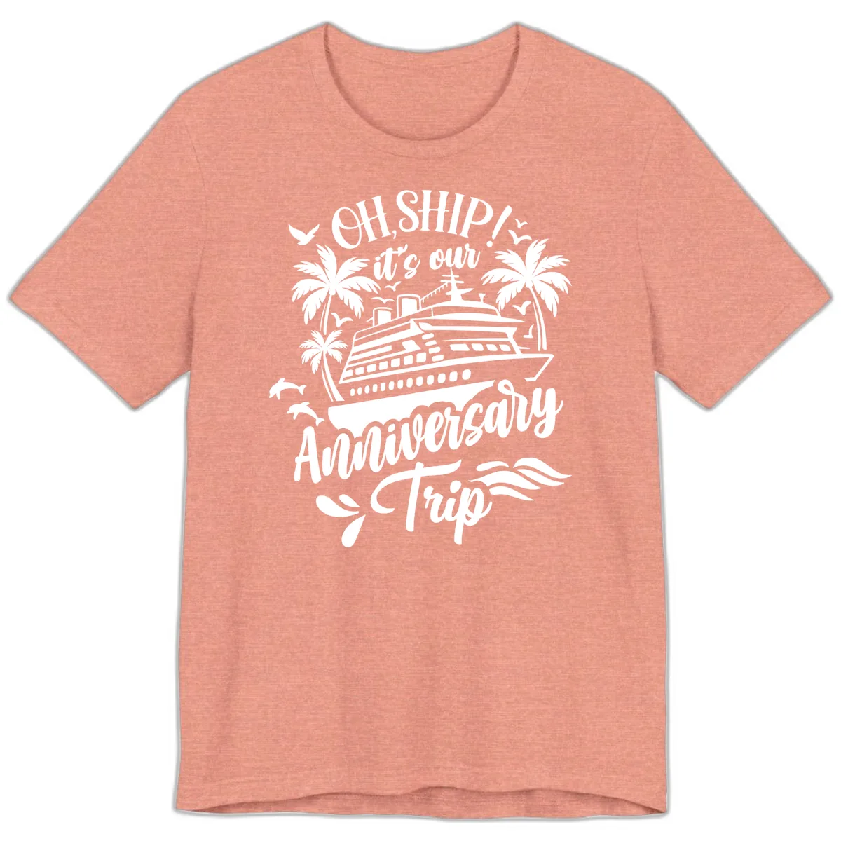 Oh Ship It's Our Anniversary Cruise Premium T-Shirt in Heather Sunset