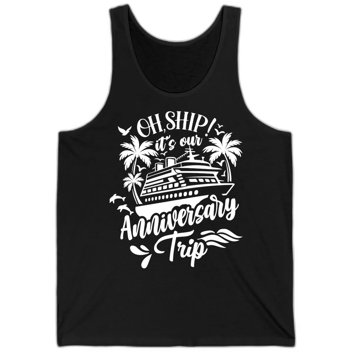 Oh Ship It's Our Anniversary Cruise Tank in Black