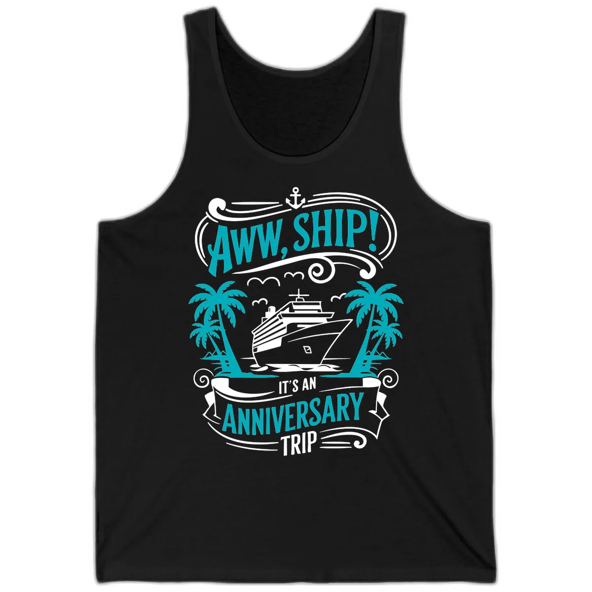 Aww Ship It's An Anniversary Trip Cruise Tank in Black