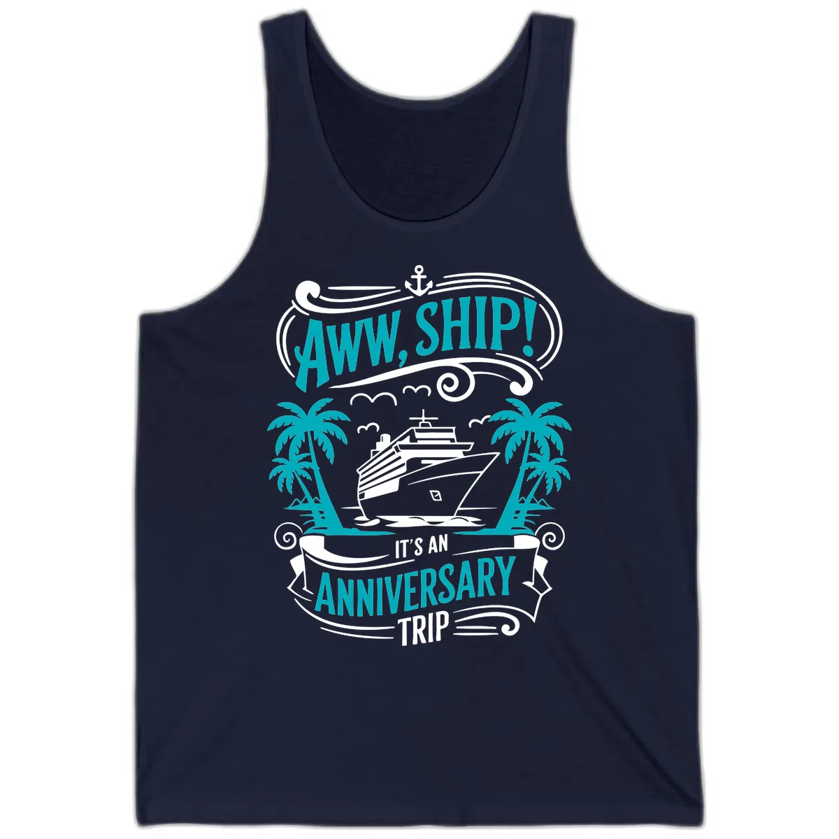 Aww Ship It's An Anniversary Trip Cruise Tank in Navy