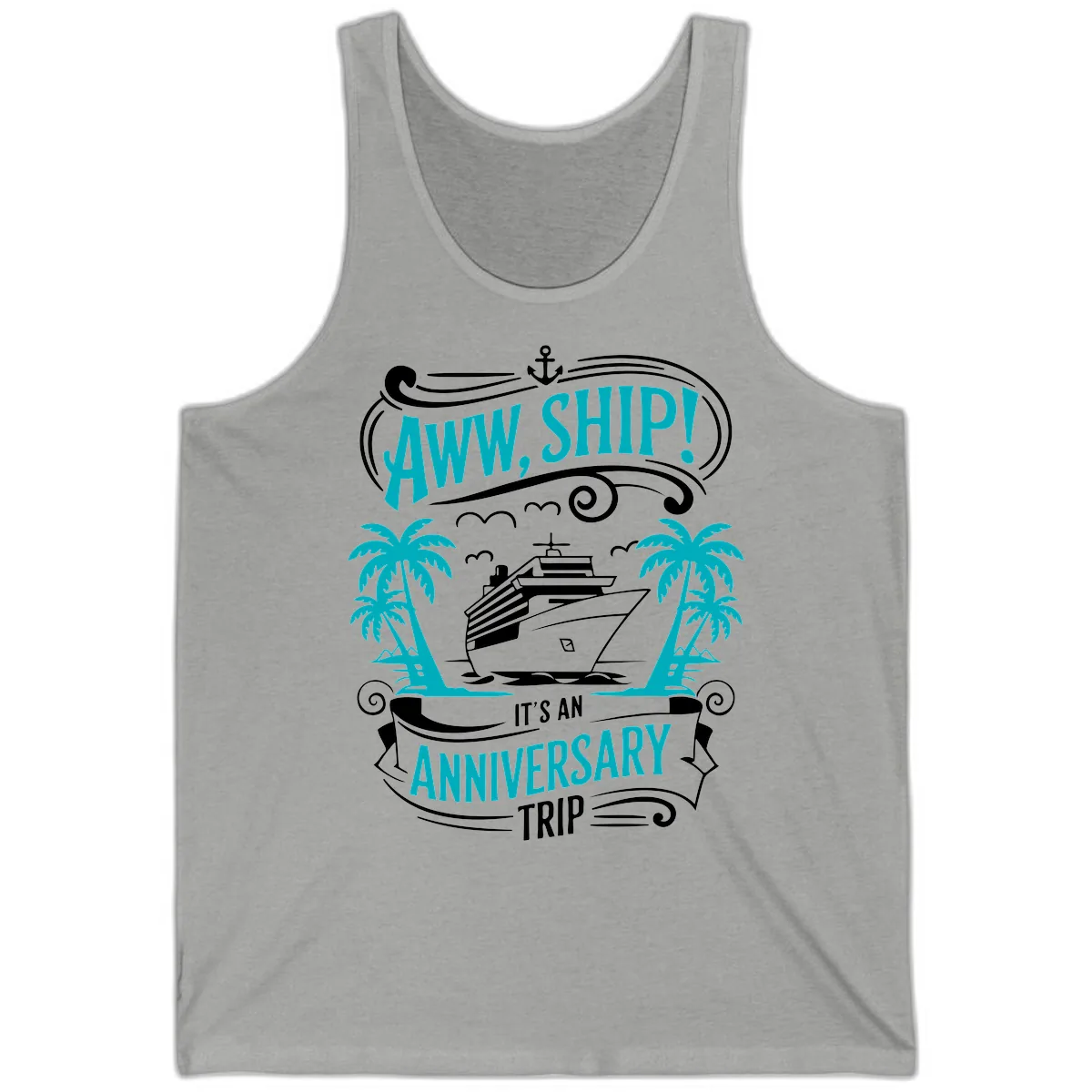 Aww Ship It's An Anniversary Trip Cruise Tank in Athletic Heather