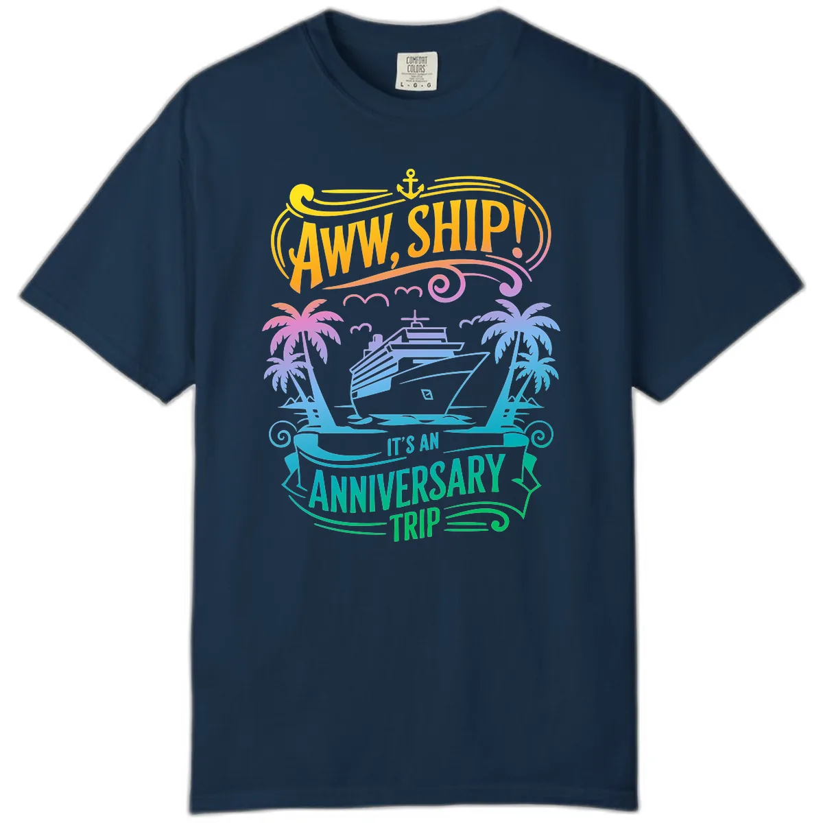 Aww Ship! It's An Anniversary Trip Cruise Vacation Comfort Color in True Navy