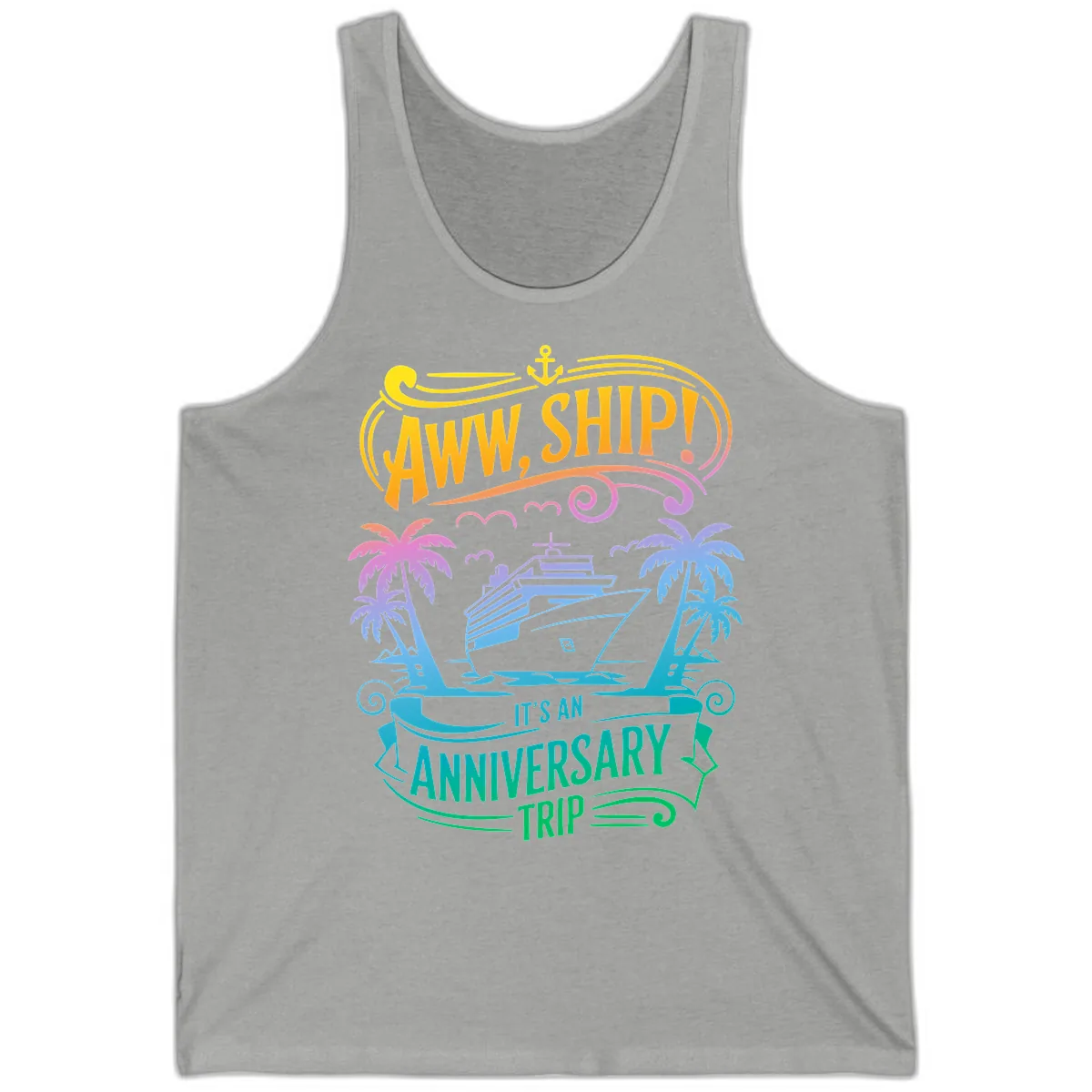 Aww Ship! It's An Anniversary Trip Cruise Vacation Tank in Athletic Heather