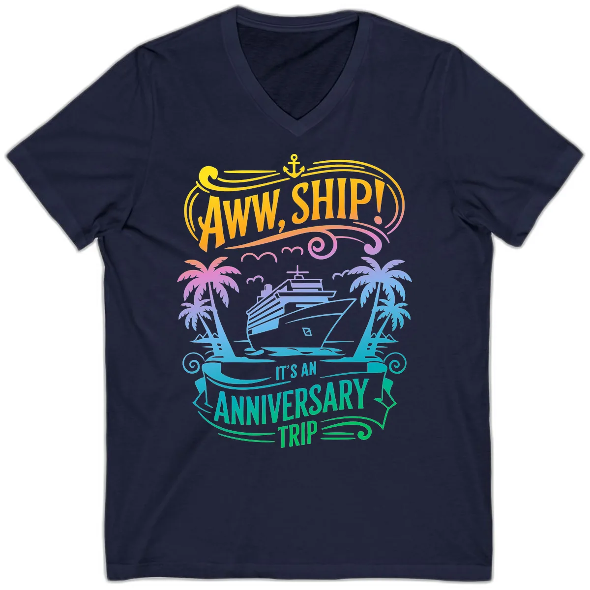 Aww Ship! It's An Anniversary Trip Cruise Vacation V-Neck in Navy