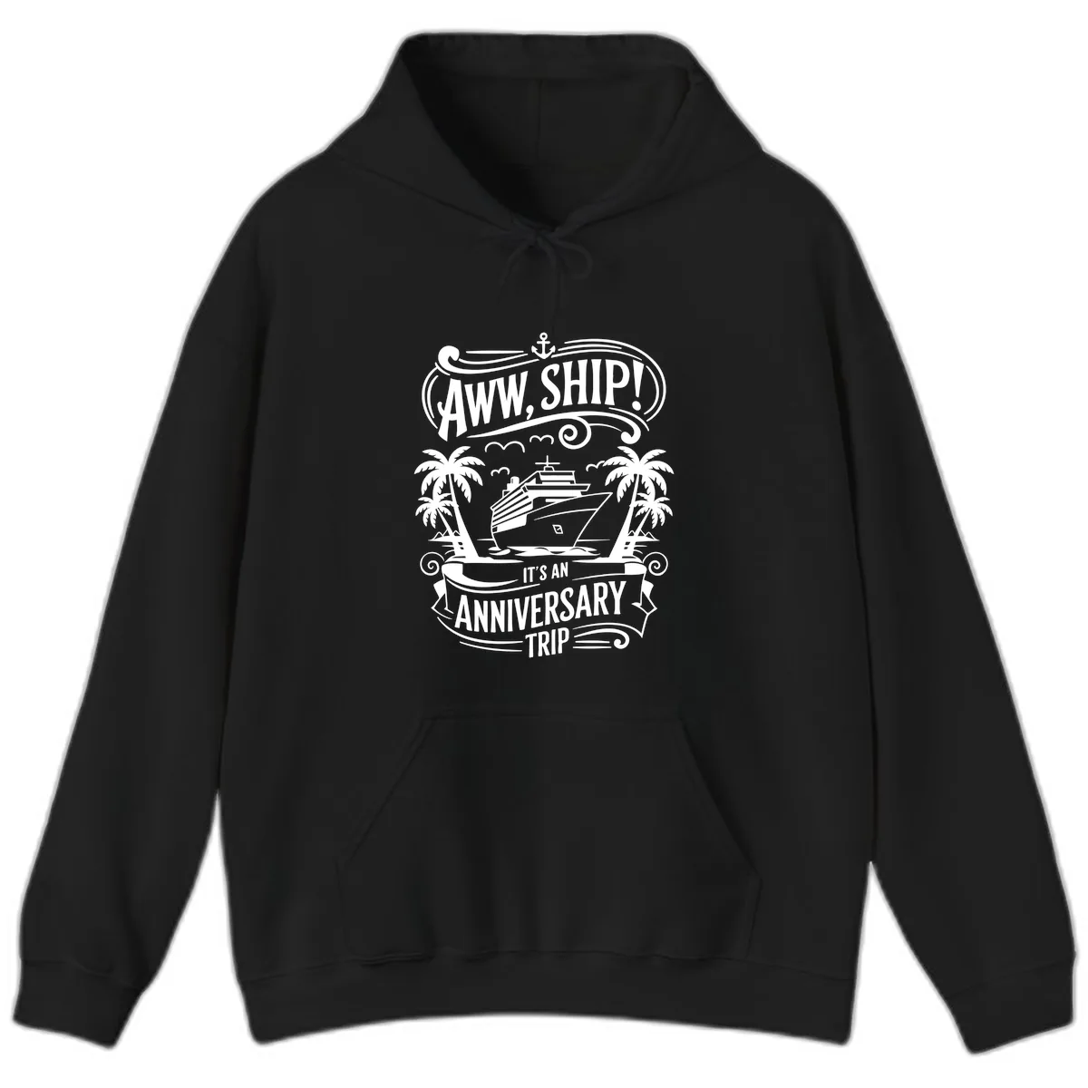 Aww, Ship! Anniversary Trip Design Hoodie in Black
