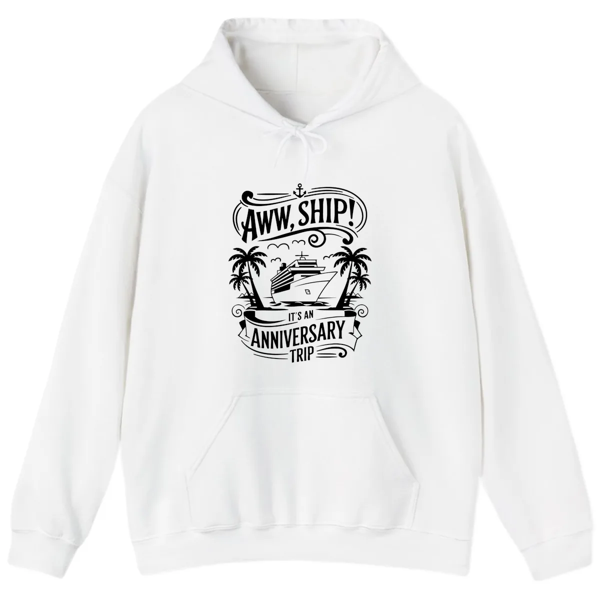 Aww, Ship! Anniversary Trip Design Hoodie in White