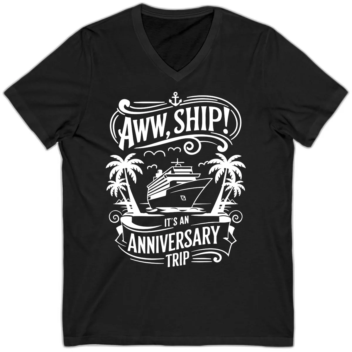 Aww, Ship! Anniversary Trip Design V-Neck in Black