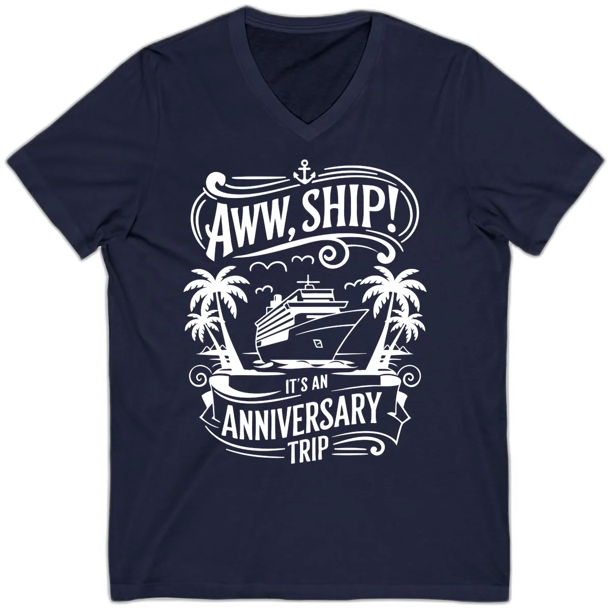 Aww, Ship! Anniversary Trip Design V-Neck in Navy